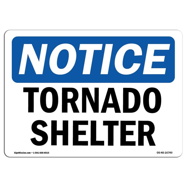 Safety Sign, OSHA Notice, 3.5" Height, NOTICE Tornado Shelter Sign, Landscape, 10PK